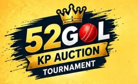 52 GOL KP AUCTION CRICKET TOURNAMENT
